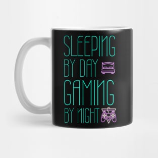 Sleeping by day gaming by night Mug